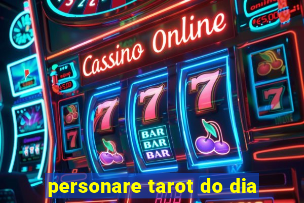 personare tarot do dia